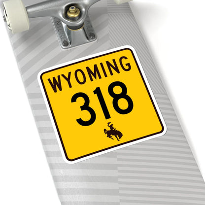 WY-318 (Wyoming) (Road Sign) STICKER Vinyl Kiss-Cut Decal - The Sticker Space