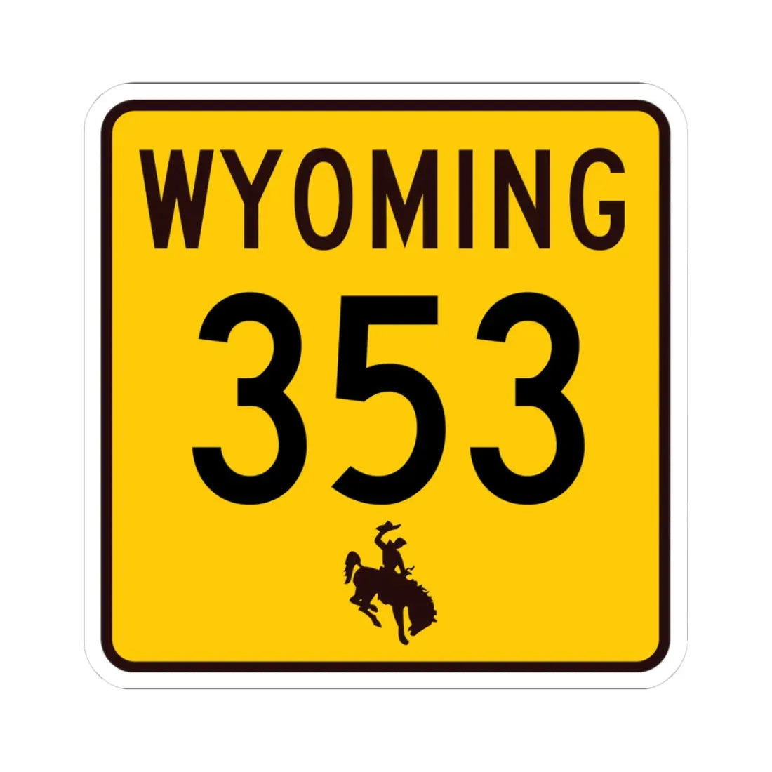 WY-353 (Wyoming) (Road Sign) STICKER Vinyl Kiss-Cut Decal 3 Inch White - The Sticker Space