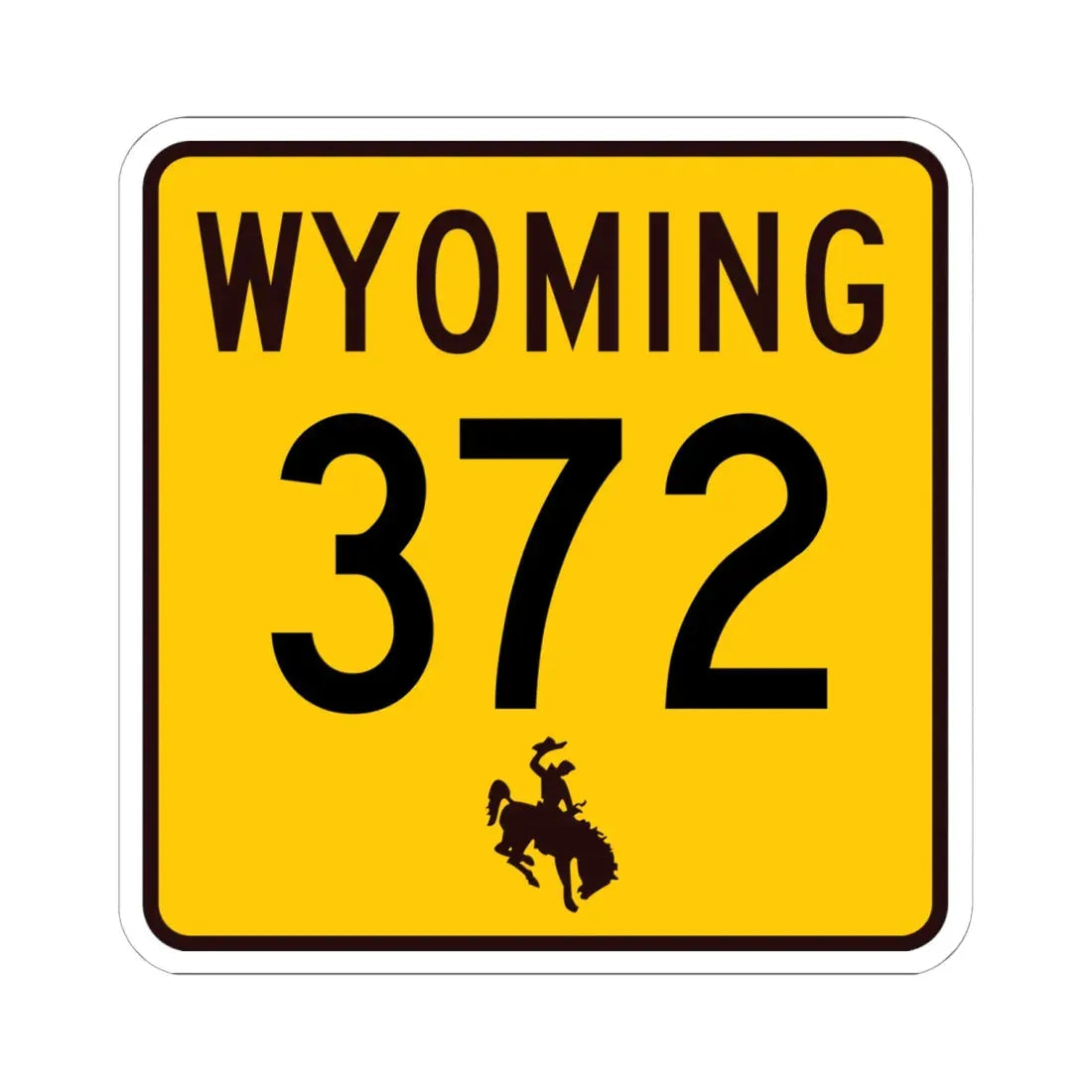 WY-372 (Wyoming) (Road Sign) STICKER Vinyl Kiss-Cut Decal 6 Inch White - The Sticker Space