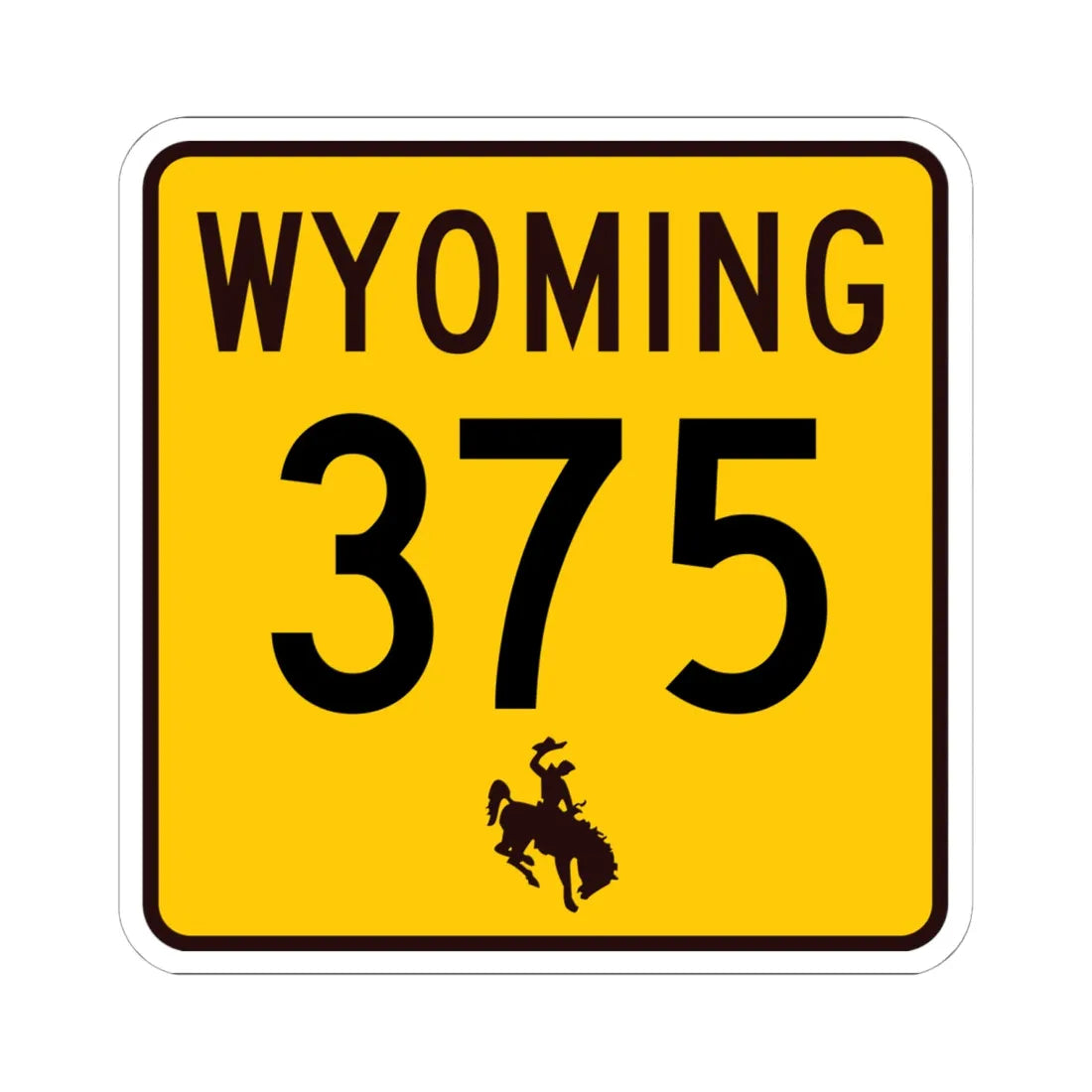 WY-375 (Wyoming) (Road Sign) STICKER Vinyl Kiss-Cut Decal 6 Inch White - The Sticker Space