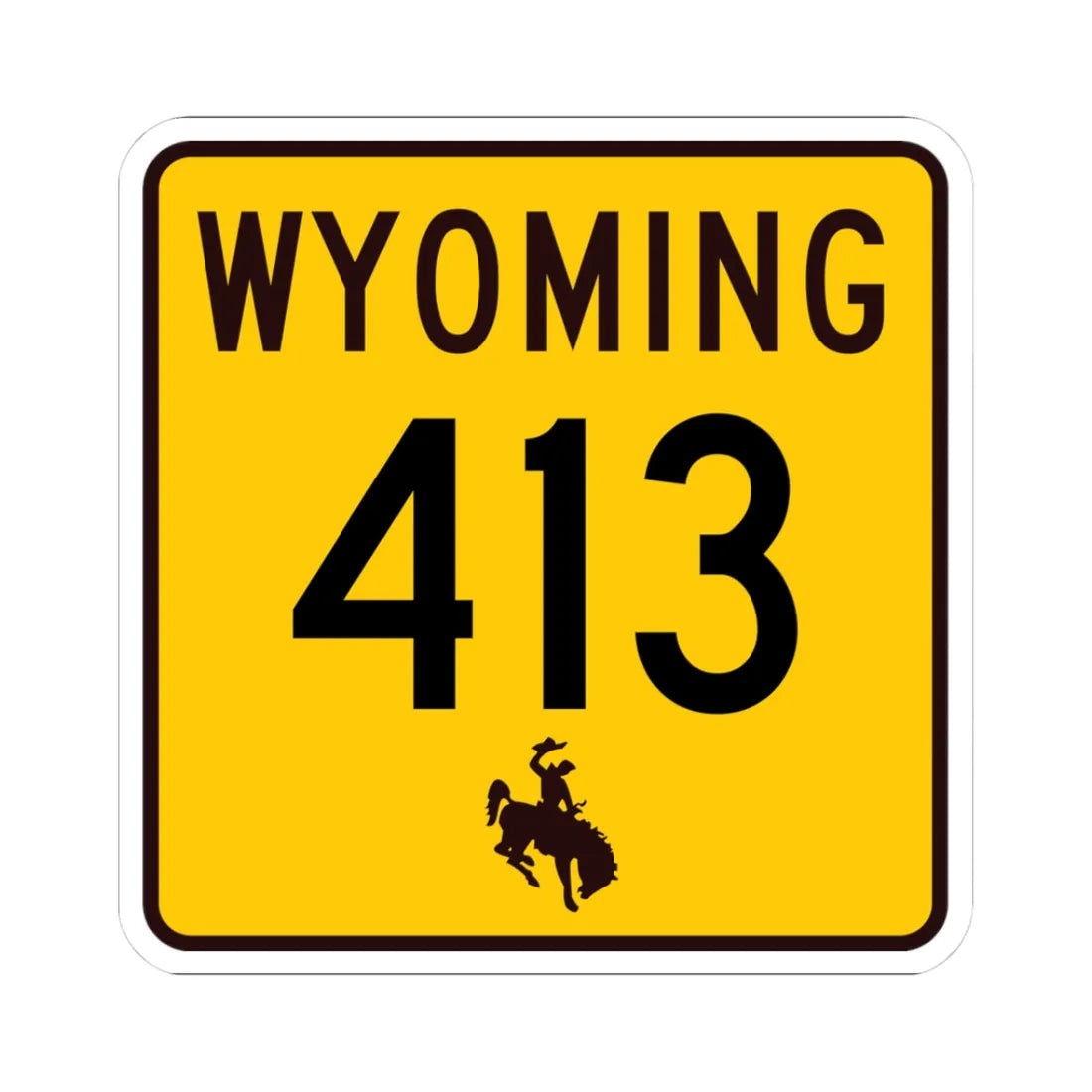 WY-413 (Wyoming) (Road Sign) STICKER Vinyl Kiss-Cut Decal 3 Inch White - The Sticker Space
