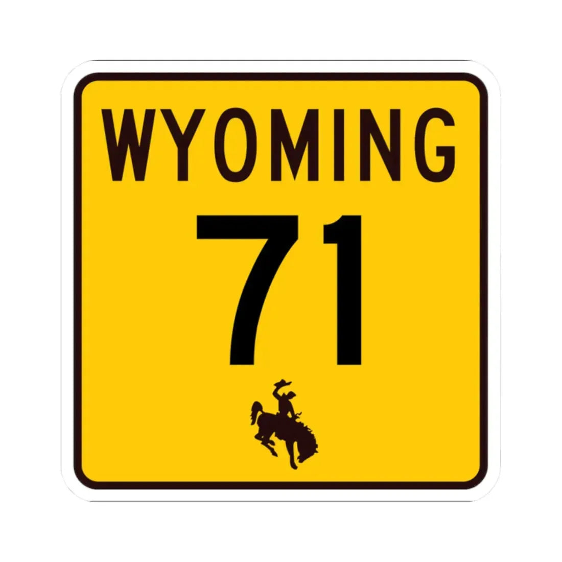WY-71 (Wyoming) (Road Sign) STICKER Vinyl Kiss-Cut Decal - The Sticker Space
