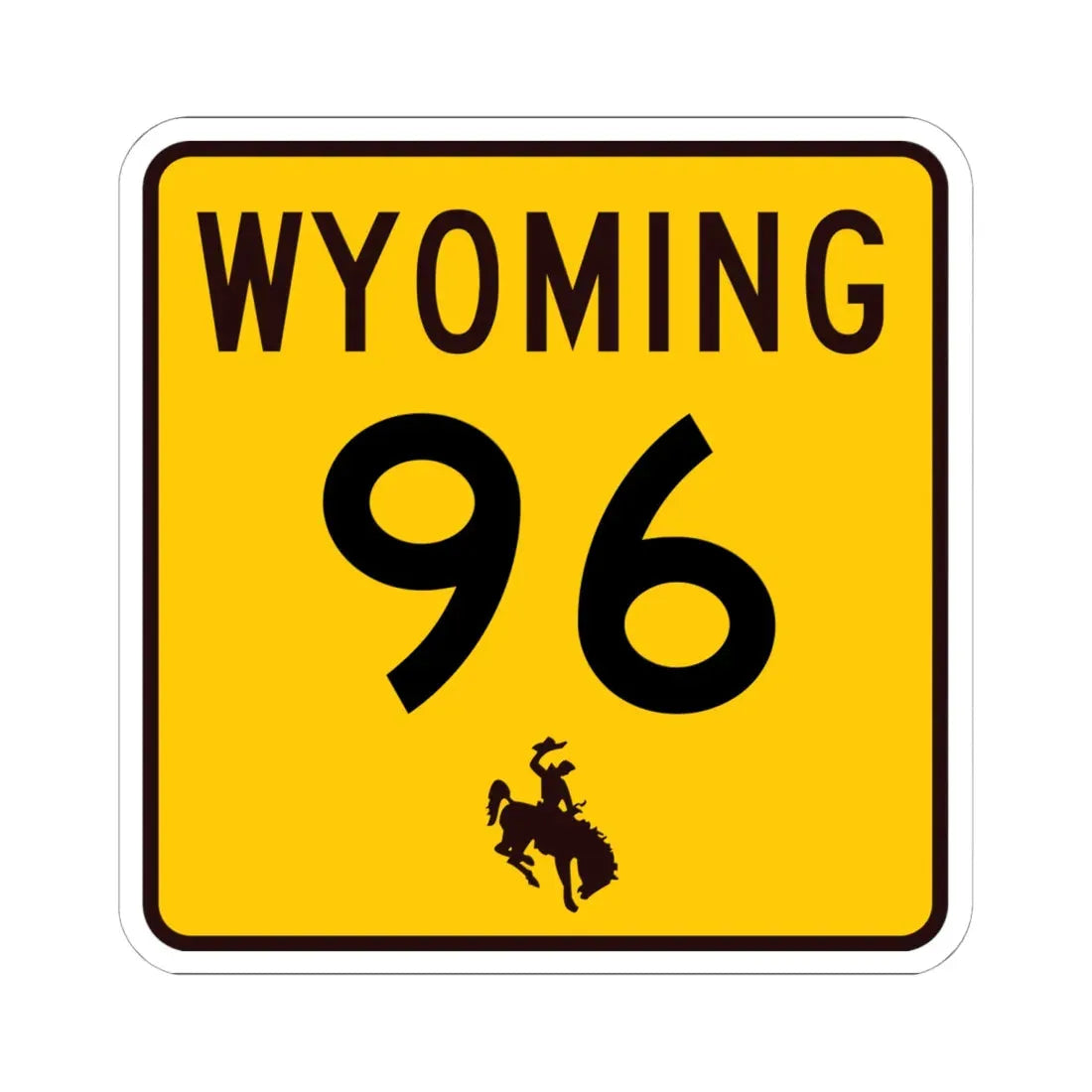 WY-96 (Wyoming) (Road Sign) STICKER Vinyl Kiss-Cut Decal 6 Inch White - The Sticker Space