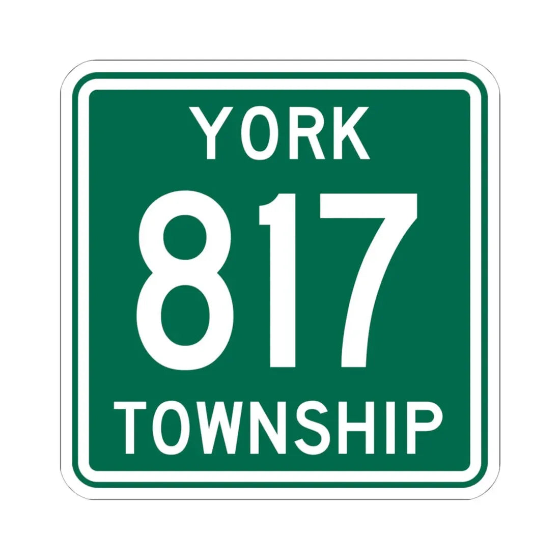 York Township Route 817 Morgan County Ohio (Ohio) (Road Sign) STICKER Vinyl Kiss-Cut Decal 6 Inch White - The Sticker Space
