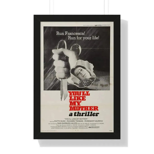 YOU'LL LIKE MY MOTHER 1972 - Framed Movie Poster 16″ x 24″ Black - The Sticker Space