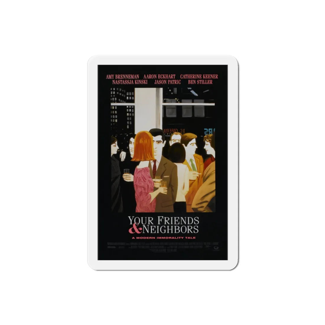 Your Friends & Neighbors 1998 Movie Poster Refrigerator Magnet 2 Inch - The Sticker Space