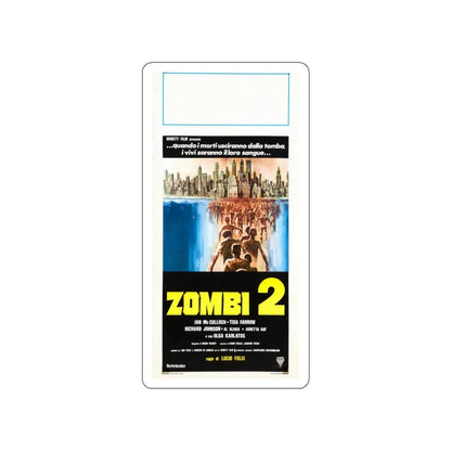 ZOMBI 2 (ITALIAN) 1979 Movie Poster STICKER Vinyl Die-Cut Decal 5 Inch - The Sticker Space