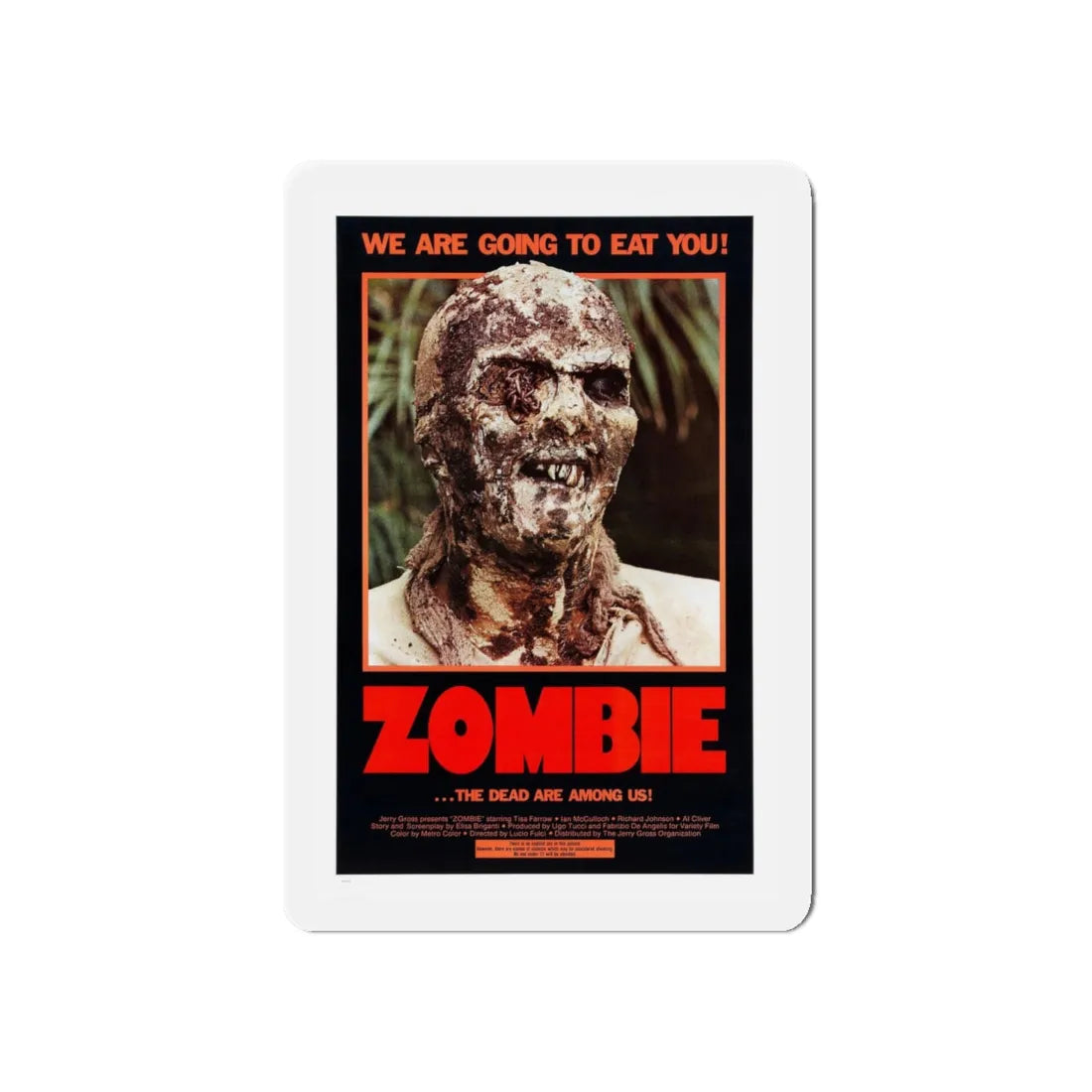 ZOMBIE (ZOMBIE 2,  ZOMBIE FLESHEATERS) 1979 Movie Poster - Refrigerator Magnet 5 Inch - The Sticker Space