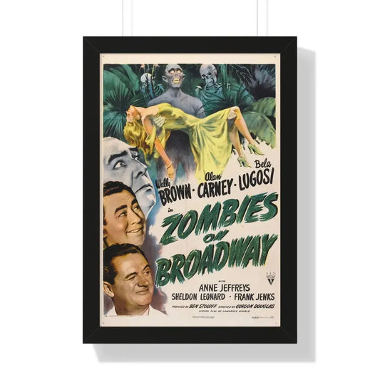 ZOMBIES ON BROADWAY 1945 - Framed Movie Poster 16″ x 24″ Black - The Sticker Space