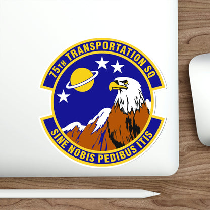 75th Transportation Squadron (U.S. Air Force) STICKER Vinyl Die-Cut Decal-The Sticker Space