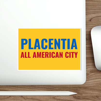 Flag of Placentia California USA STICKER Vinyl Die-Cut Decal-The Sticker Space