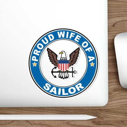 Proud Wife of a Sailor (U.S. Navy) STICKER Vinyl Die-Cut Decal-The Sticker Space